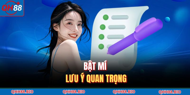 Bật mí lưu ý quan trọng 